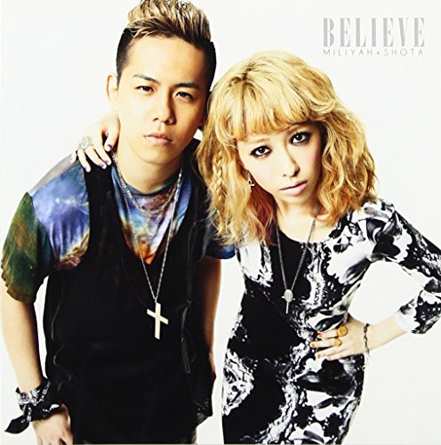 BELIEVE(初回生産限定盤)(DVD付) [CD] 加藤ミリヤ×清水翔太