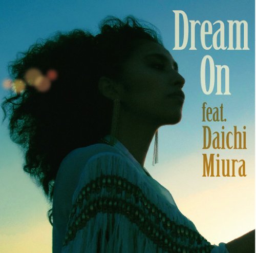Dream On feat.三浦大知(初回生産限定盤)(DVD付) [CD] 福原美穂 三浦大知 AI; 福原美穂