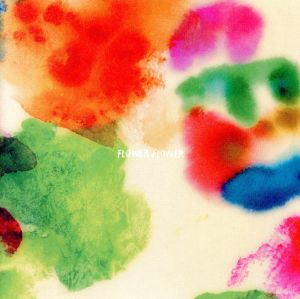 色 [CD] FLOWER FLOWER