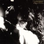 LOVERS [CD] PRINCESS PRINCESS、 富田京子、 中山加奈子、 奥居香、 渡辺敦子; 今野登茂子