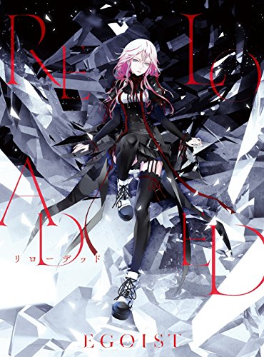 リローデッド(初回生産限定盤)(DVD付) [CD] EGOIST