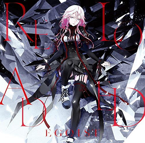 リローデッド [CD] EGOIST
