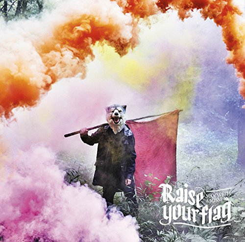 Raise your flag(初回生産限定盤)(DVD付) [CD] MAN WITH A MISSION
