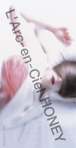 HONEY [CD] L’Arc~en~Ciel hyde L’Arc~en~Ciel; Hajime Okano