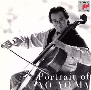 ポートレイト～ベスト・オブ・ [CD] ヨーヨー・マ バッハ クライスラー マズア(クルト) ヨーヨー・マ オッコナー(マーク) ザンダー(パトリシア) アックス(エマニュエル) カーン(ジェフリー) アントルモン(フィリップ) メイヤー(エドガー); フランク(パメラ)