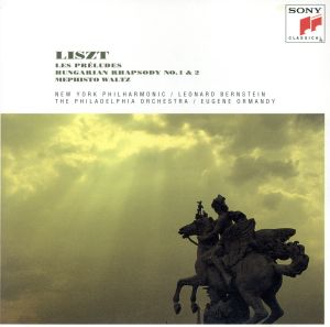 リスト:管弦楽曲集 [CD] ニューヨーク・フィルハーモニック、 リスト、 バーンスタイン/オーマンディ; ニューヨーク・フィルハーモニック