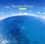 Summer Dream [CD] TUBE