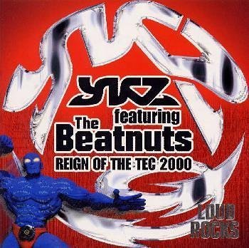REIGN OF THE TEC2000 [CD] YKZ・フィーチャリング・ビートナッツ