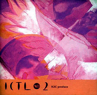 ICTL no.2(TVサント [CD] TVサントラ、 米米CLUB、 菅野よう子、 桑野聖; 林部直樹