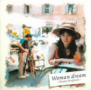 ウーマンドリーム/ドラマ・ソングブック [CD] TVサントラ 裕木奈江 神崎まき 村松健 旭純 鳥山雄司; 三四朗