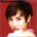 Glorious Revolution [CD] 松田聖子 松田聖子 小倉亮 中村哲 鳥山雄司; 西平彰