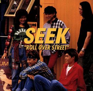 ROLL OVER STREET [CD] SEEK