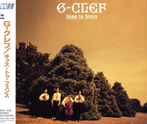 キッス・トゥ・フェンス [CD] G-クレフ; G-クレフ