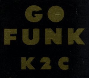 GO FUNK [CD] 米米CLUB 米米CLUB 有賀啓雄 中村哲; 萩原健太