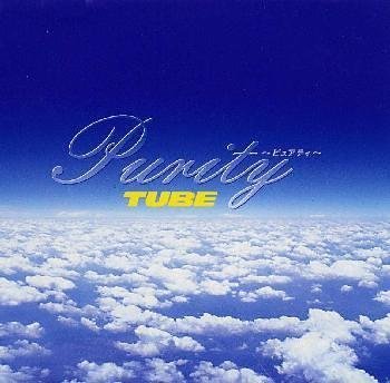 Purity～ピュアティ～ [CD] TUBE 前田亘輝 TUBE; カラオケ