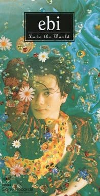 Love the World [CD] EBI 井上鑑 松井五郎 堀内一史 EBI; カラオケ
