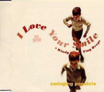 I Love Your Smile [CD] Swinging Popsicle 藤島美音子 Swinging Popsicle; Swinging Popsicle