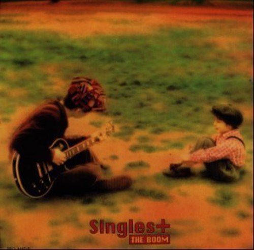 Singles+ - THE BOOM [CD] THE BOOM THE BOOM and Akiko Yano THE BOOM&矢野顕子 MIYA & YAMI 矢野顕子&宮沢和史 宮沢和史 矢野顕子 THE BOOM 朝本浩文; 久保田麻琴
