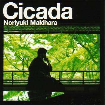 Cicada - 槇原敬之 [CD] 槇原敬之 槇原敬之; 槇原敬之