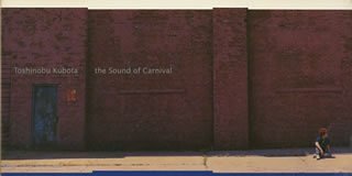 the Sound of Carnival(TBS系「独身生活」主題歌) [CD] 久保田利伸、 久保田利伸、 柿崎洋一郎、 DJ WATARAI; カラオケ