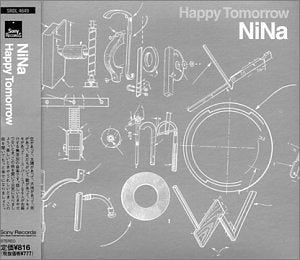 Happy Tomorrow [CD] NiNa、 Yuki、 Kate、 佐久間正英; NiNa