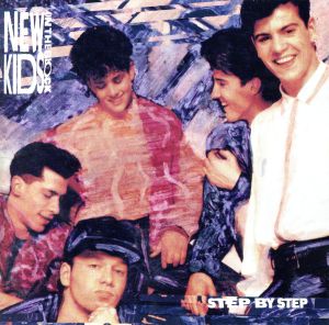 STEP BY STEP [CD] ニュー・キッズ・オン・ザ・ブロック