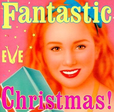 Ｆａｎｔａｓｔｉｃ Ｃｈｒｉｓｔｍａｓ！ [CD] EVE(イヴ)
