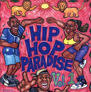 ヒップ・ホップ・パラダイス [CD] オムニバス ティム・ドッグ サイプレス・ヒル 3RD BASS パブリック・エナミー クライヴィルズ&コール マス・オーダー タイムズ3 リゼット・メレンデス ジョー・パブリック; ファム・リー
