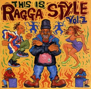 THIS IS RAGGA S [CD] オムニバス スーパー・キャット トニー・レーベル マッド・コブラ タイガー ジャマルスキー; ヘヴィ・D