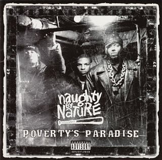 POVERTY’S PARADISE [CD] ノーティ・バイ・ネイチャー
