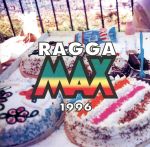 ラガMAX1996 [CD] オムニバス シダーヂ・ネグラ アスワド ジミー・クリフ キッド・クレオール&ザ・ココナッツ ウェイリング・ソウルズ ダイアナ・キング MIYA & YAMI シャバ・ランクス ドルーミー・ゼブ; J.C.ロッジ
