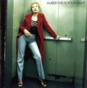 ディス・イズ・ユア・ナイト [CD] アンバー