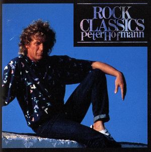 ロック・クラシック [CD] ペーター・ホーフマン