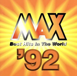 MAX’92 [CD] オムニバス マニック・ストリート・プリーチャーズ TOTO セリーヌ・ディオン ディープ・フォレスト アスカル・モレーノ グロリア・エステファン; シャーデー
