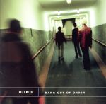 BANG OUT OF ORD [CD] ボンド