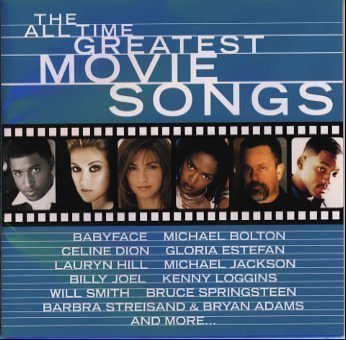 グレイテスト・ムービー・ソングス [CD] 映画主題歌 ケニー・ロギンス ティナ・アリーナ・アンド・マーク・アンソニー バーブラ・ストライサンド・アンド・ブライアン・アダムス ビリー・ジョエル ベイビーフェイス マイケル・ジャクソン デズリー ベルリン セリーヌ・ディオン; ウィル・スミス