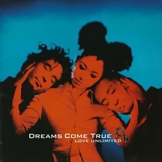 LOVE UNLIMITED ∞ [CD] DREAMS COME TRUE