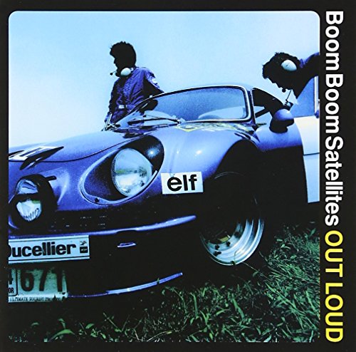 OUT LOUD - BOOM BOOM SATELLITES [CD] BOOM BOOM SATELLITES Masayuki Nakano; Michiyuki Kawashima