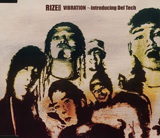 VIBRATION introducing Def Tech (CCCD) [CD] RIZE、 Jesse、 Shen、 Micro; RIZE