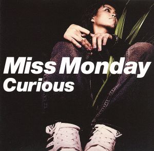 キュリアス (CCCD) [CD] Miss Monday Miss Monday HIEDA; SoopaSta!