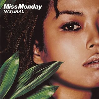 NATURAL [CD] Miss Monday、 HUNGER、 Mummy-D、 玲葉奈; CHAPPIE