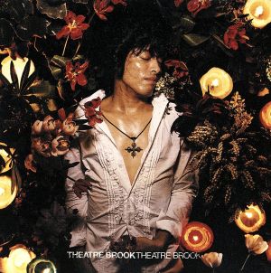 THEATRE BROOK [CD] シアターブルック 佐藤泰司 シアターブルック; シアターブルック