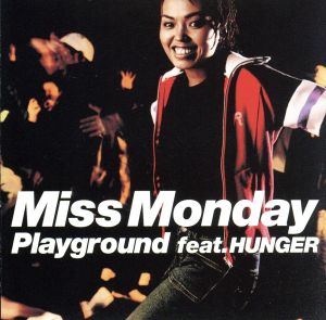 プレイグランド feat.HUNGER(CCCD) [CD] Miss Monday HUNGER Miss Monday HUNGER; HIEDA
