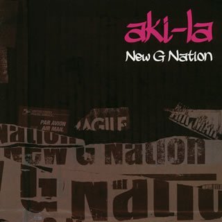 New G Nation(CCCD) [CD] aki-la aki-la LIKA RICH; SNOOP DOGG