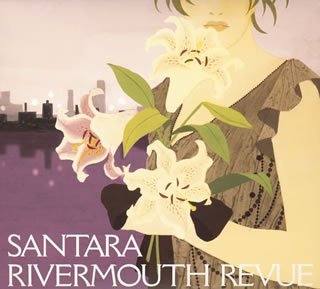 RIVERMOUTH REVUE(CCCD) [CD] サンタラ 田村キョウコ 砂田和俊 サンタラ; 森俊之