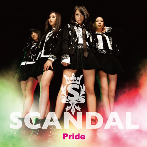 Pride [CD] SCANDAL