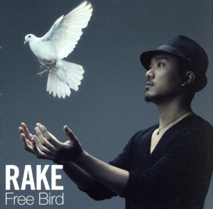 Free Bird [CD] Rake