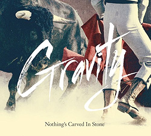 Gravity(初回生産限定盤) [CD] Nothing's Carved In Stone