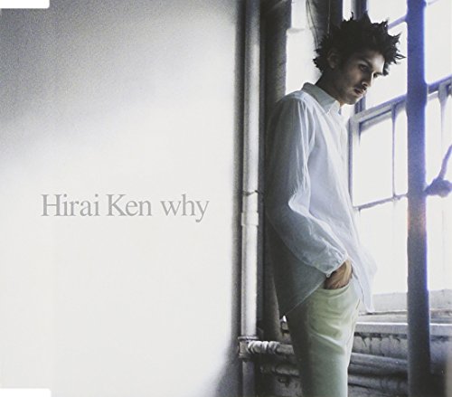 why [CD] 平井堅、 KREVA、 平井堅、 Shoco Fujibayashi、 Maestro-T、 中野雅仁、 DJ TATSUTA; KREVA