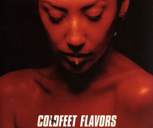 FLAVORS [CD] コールドフィート; SUGIZO